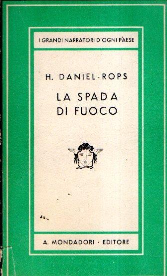 La Spada Di Fuoco - Henri Daniel Rops - copertina
