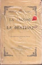 La Sagesse Et La Destinee