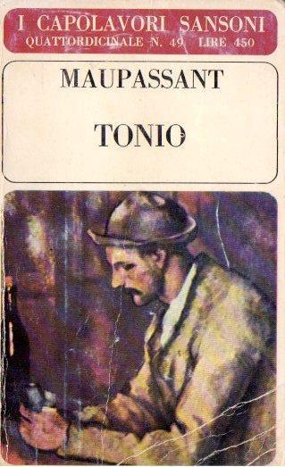 Tonio - Guy de Maupassant - copertina