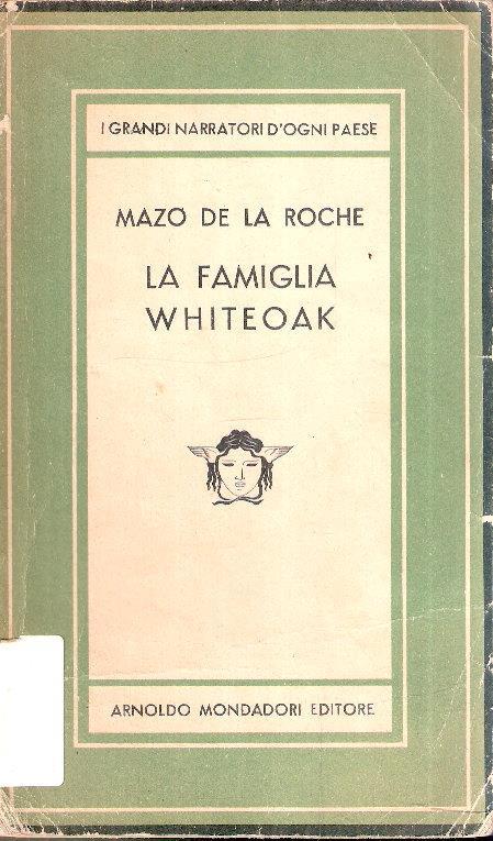 La Famiglia Whiteoak - Mazo De La Roche - copertina
