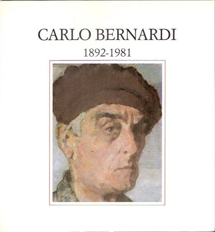 Carlo Bernardi 1892-1981 - copertina