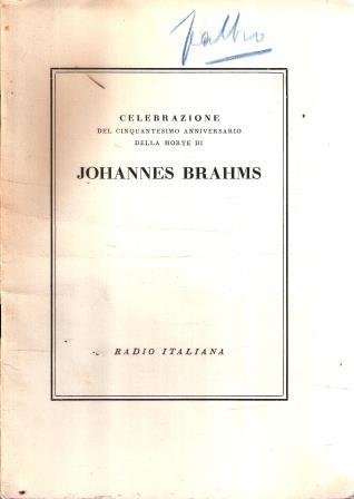 Celebrazione Del Cinquantesimo Anniversario Della Morte Di Johannes Brahms - copertina