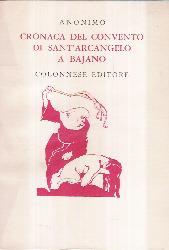 Cronaca Del Convento Di Sant'arcangelo A Bajano - copertina