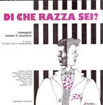 Di Che Razza Sei? Immagini Contro Il Razzismo