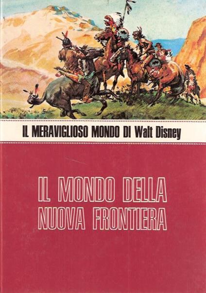 Il Mondo Della Nuova Frontiera - copertina