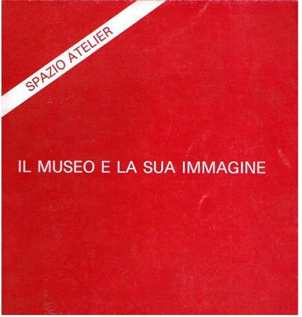 Il Museo E La Sua Immagine - copertina