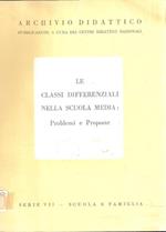 Le Classi Differenziali Nella Scuola Media: Problemi E Proposte