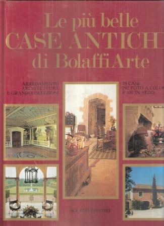 Le Più Belle Case Antiche Di Bolaffi Arte - copertina