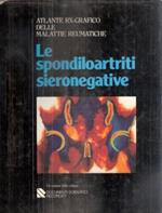 Le Spondiloartriti Sieronegative