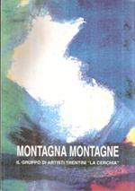 Montagna Montagne