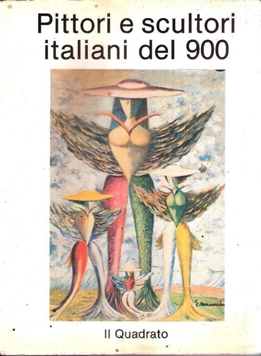Pittori E Scultori Italiani Del 900 Anno 1988 - copertina