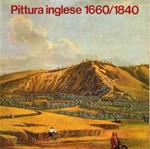 Pittura Inglese 1660/1840