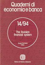 Quaderni Di Economia E Banca - 14/94 The Russian Financial System