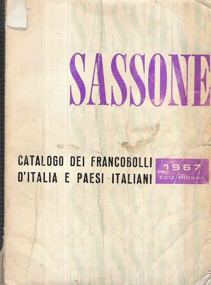 Sassone. Catalogo Dei Francoboli D'italia E Paesi Italiani 1967 - copertina