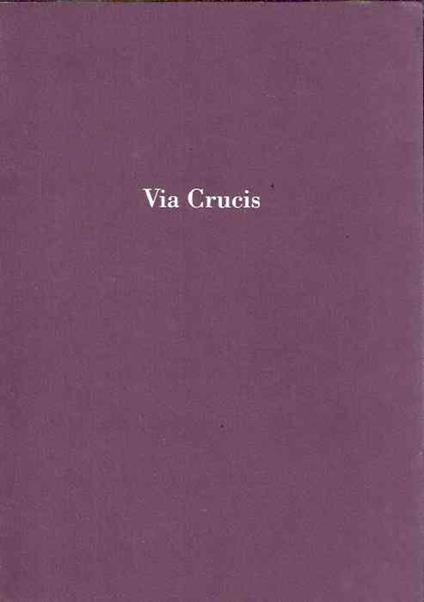 Via Crucis - Krizova Cesta - copertina
