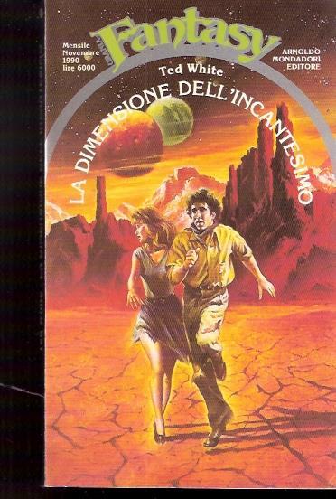 La Dimensione Dell'incantesimo - Ted White - copertina