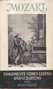 Mozart Dokumente Seines Lebens Und Schaffens - Hans Rutz - copertina