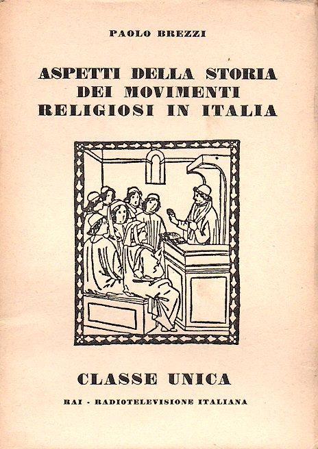 Aspetti Della Storia Dei Movimenti Religiosi In Italia - Paolo Ghezzi - copertina