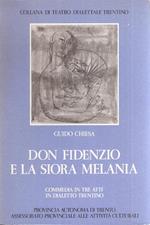 Don Fidenzio E La Siora Melania