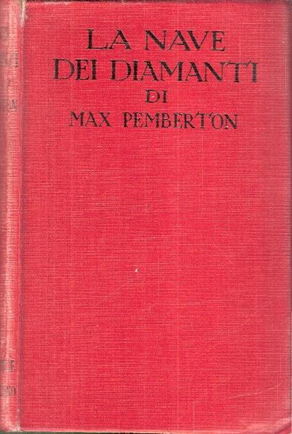 La Nave Dei Diamanti - Max Pemberton - copertina
