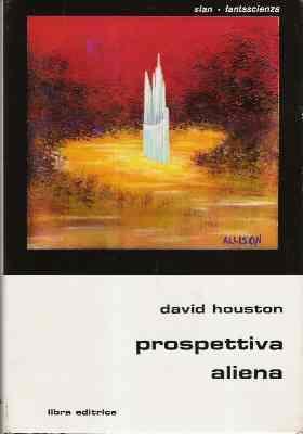 Prospettiva Aliena - David Houston - copertina