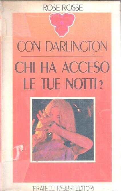 Chi Ha Acceso Le Tue Notti? - Con Darlington - copertina