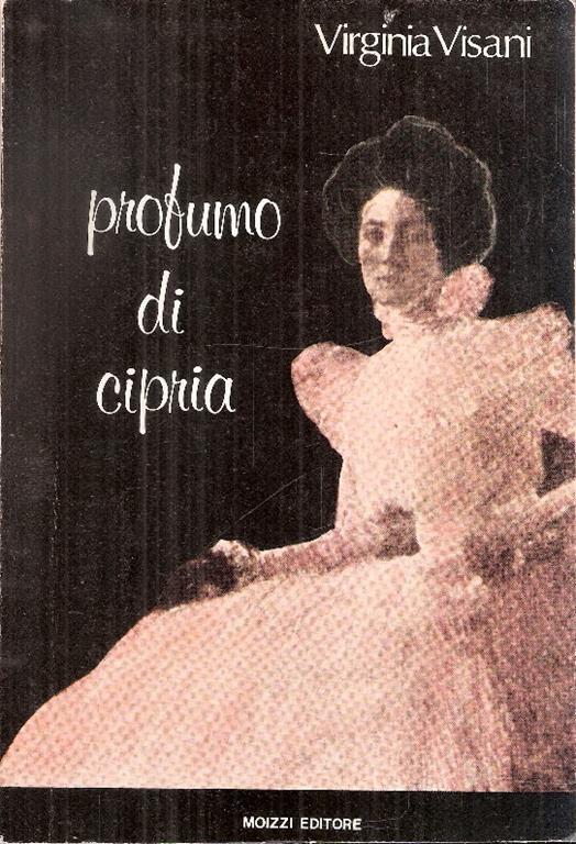 Profumo Di Cipria - Virginia Visani - copertina