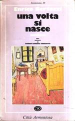 Una Volta Si Nasce