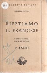 Ripetiamo Il Francese Corso Pratico Per Laripetizione I Anno