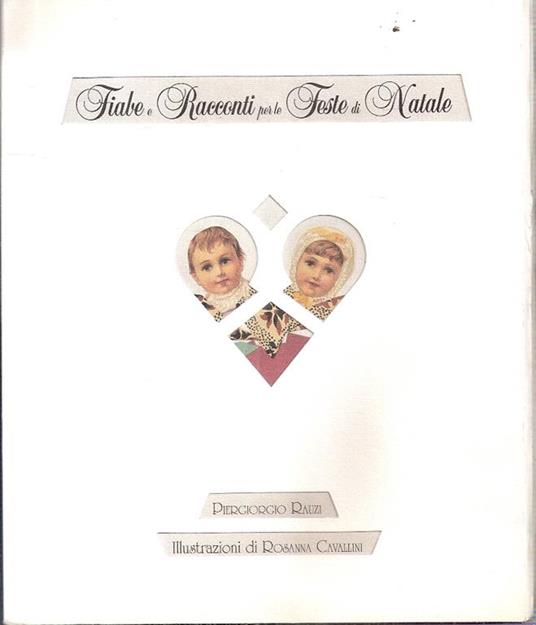 Fiabe E Racconti Per Le Feste Di Natale - Pier Giorgio Rauzi - copertina