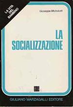 La Vita Del Bambino. La Socializzazione