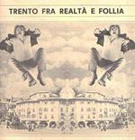 2 Rassegna Di Satira E Umorismo Trento Fra Realtà E Follia