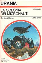 La Colonia Dei Micronauti