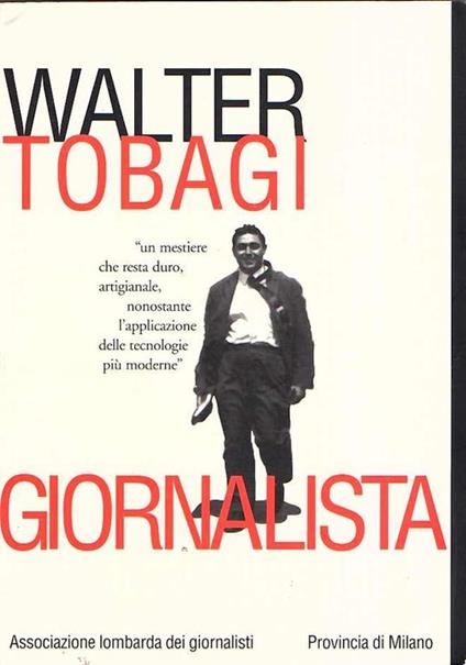 Walter Tobagi Giornalista - copertina