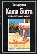 Kama Sutra Codice Dell'Amore Indiano