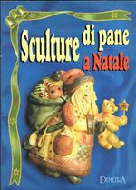 Sculture Di Pane A Natale