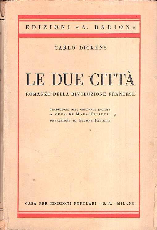 Le Due Città Romanzo Della Rivoluzione Francese - Charles Dickens - copertina