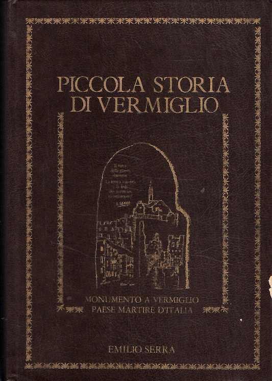 Piccola Storia Di Vermiglio - Emilio Serra - copertina