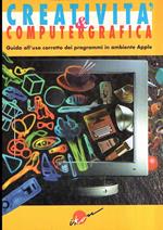 Creativita' &Amp Computer Grafica Guida All'uso Corretto Dei Programmi In Ambiente Apple