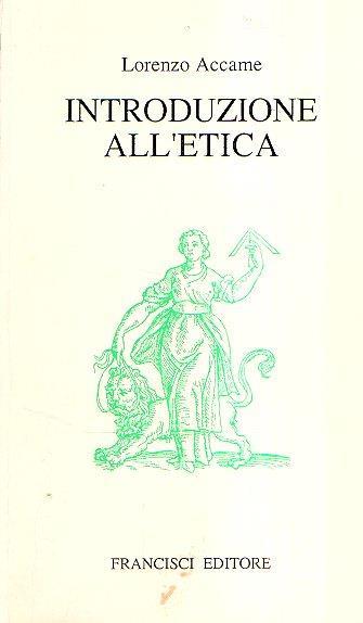 Introduzione All'etica - Lorenzo Accame - copertina