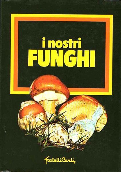 I Nostri Funghi - copertina