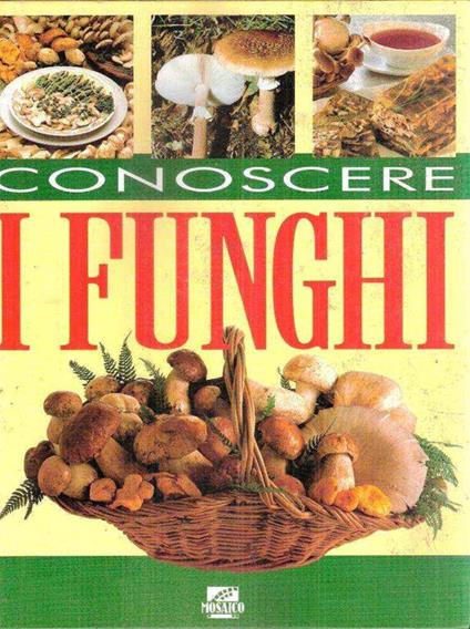 Conoscere I Funghi - copertina