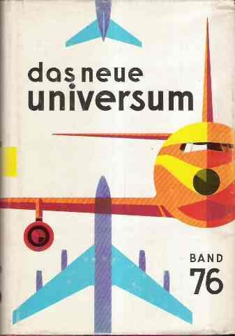 Ein Neue Universum Band 76 - Forschung - Wissen - Unterhaltung - copertina