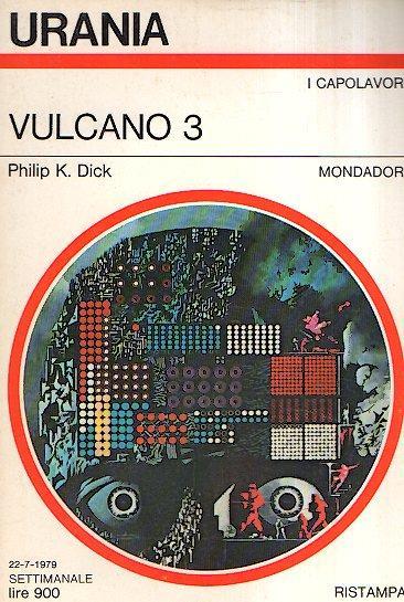 Vulcano 3 - Philip K. Dick - copertina
