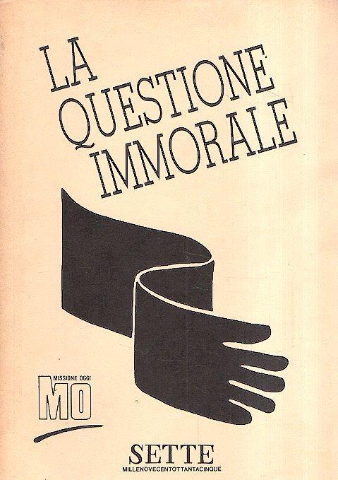 La Questione Immorale N. 7/85 - copertina