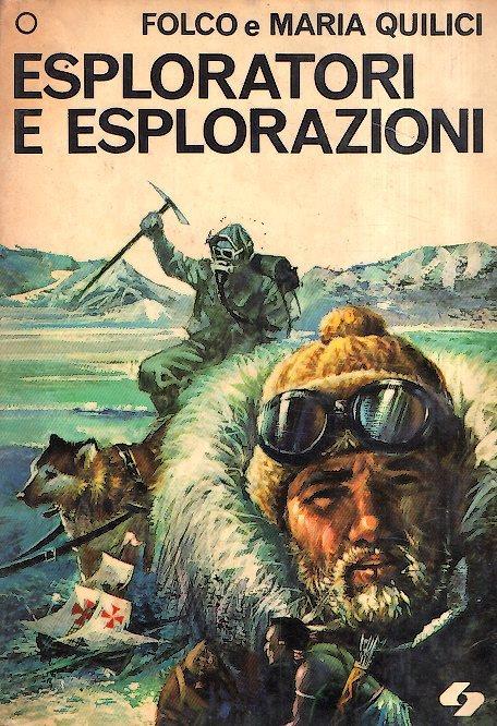 Esploratori E Esplorazioni - Folco Quilici - copertina