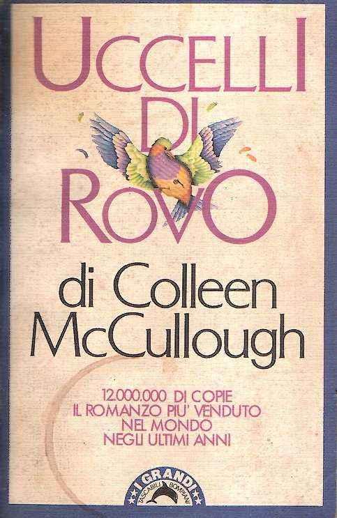 Uccelli di rovo - Colleen McCullough - copertina