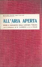 All'aria Aperta Scene e Macchiette della Campagna Toscana