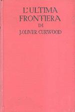 L' Ultima Frontiera