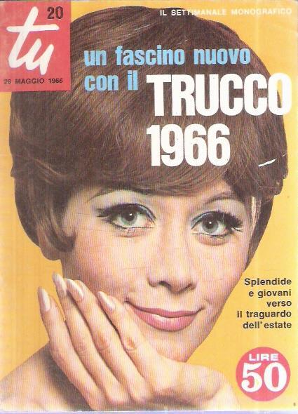 Tu Settimanale Monografico un Fascino Nuovo con Il Trucco - copertina